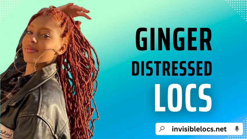 Ginger Distressed Locs