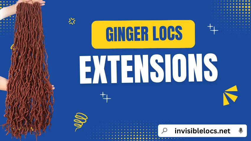 Ginger Locs Extensions