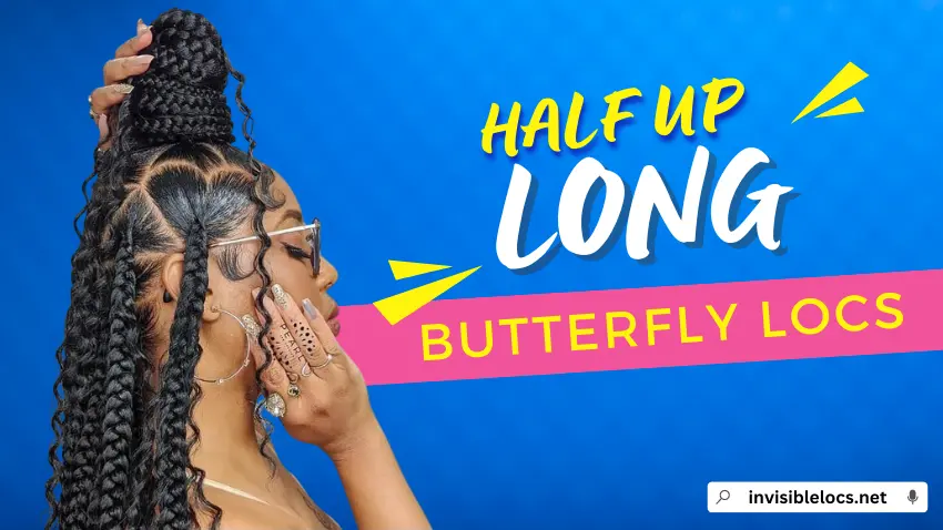 Half Up Long Butterfly Locs