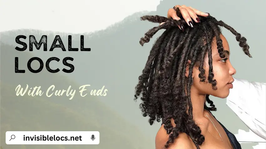 Small Locs with Curly Ends