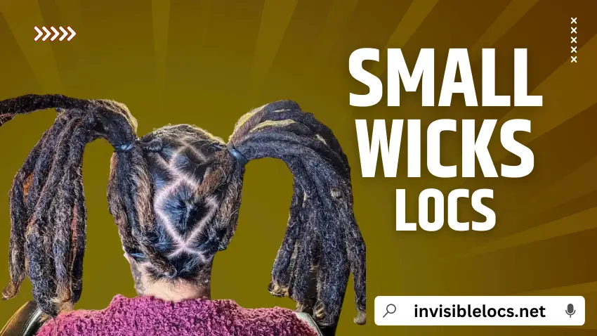 Small Wicks Locs