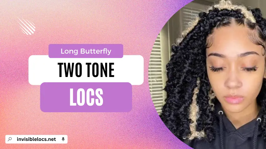Two Tone Long Butterfly Locs